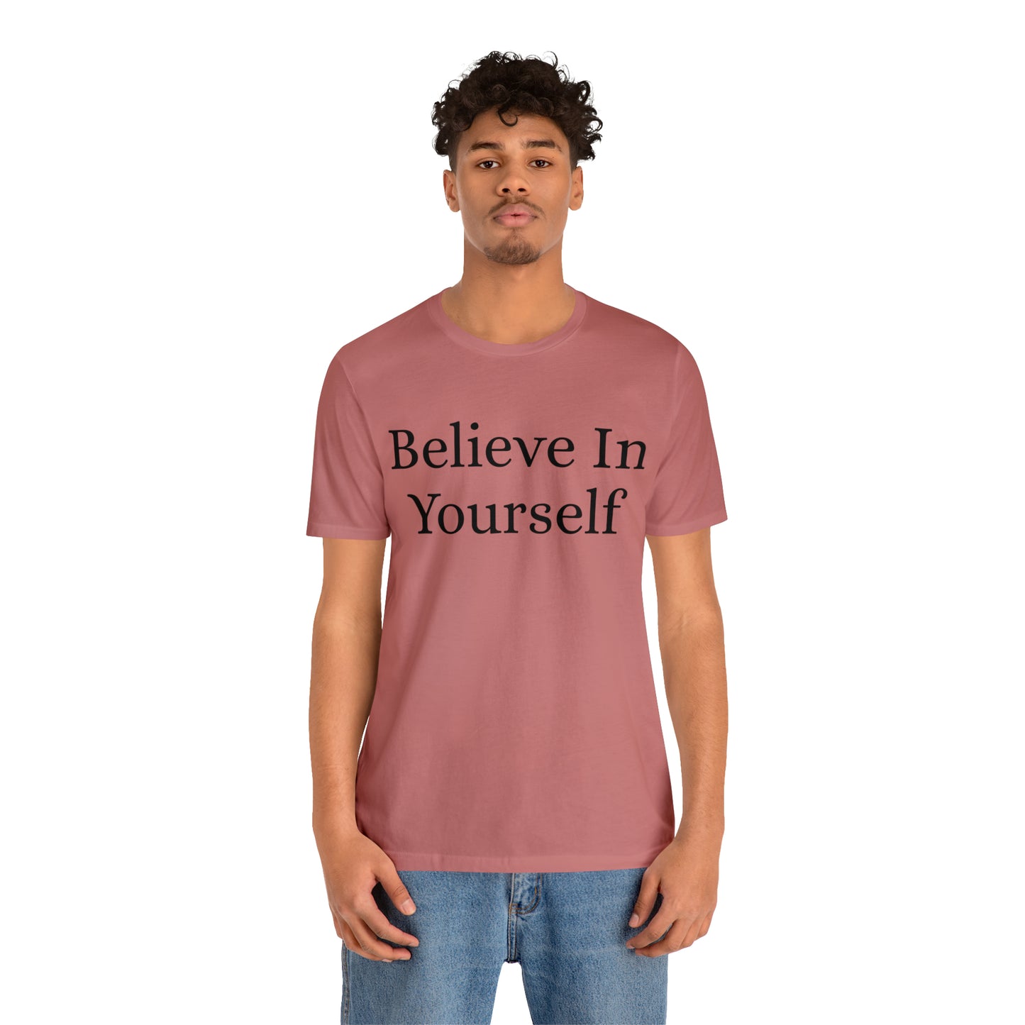 Believe In Yourself