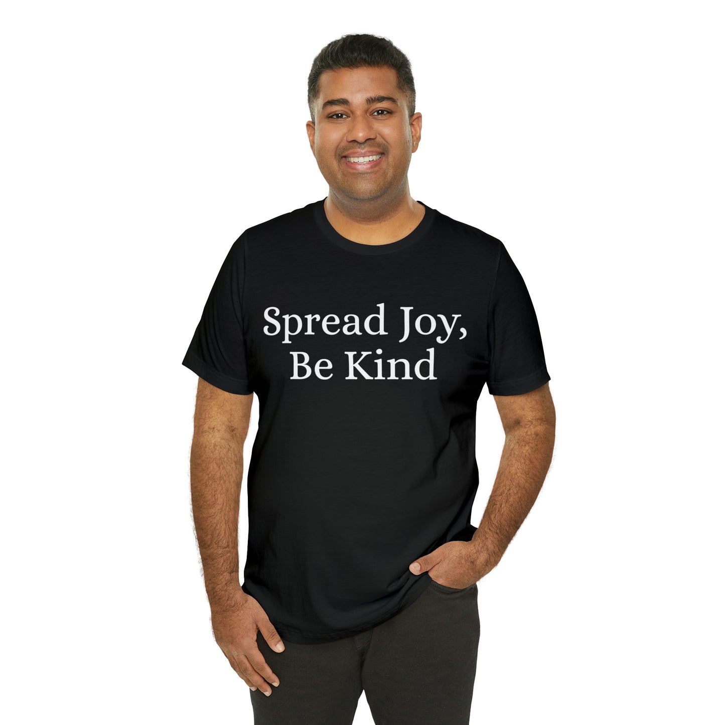 Spread Joy, Be Kind