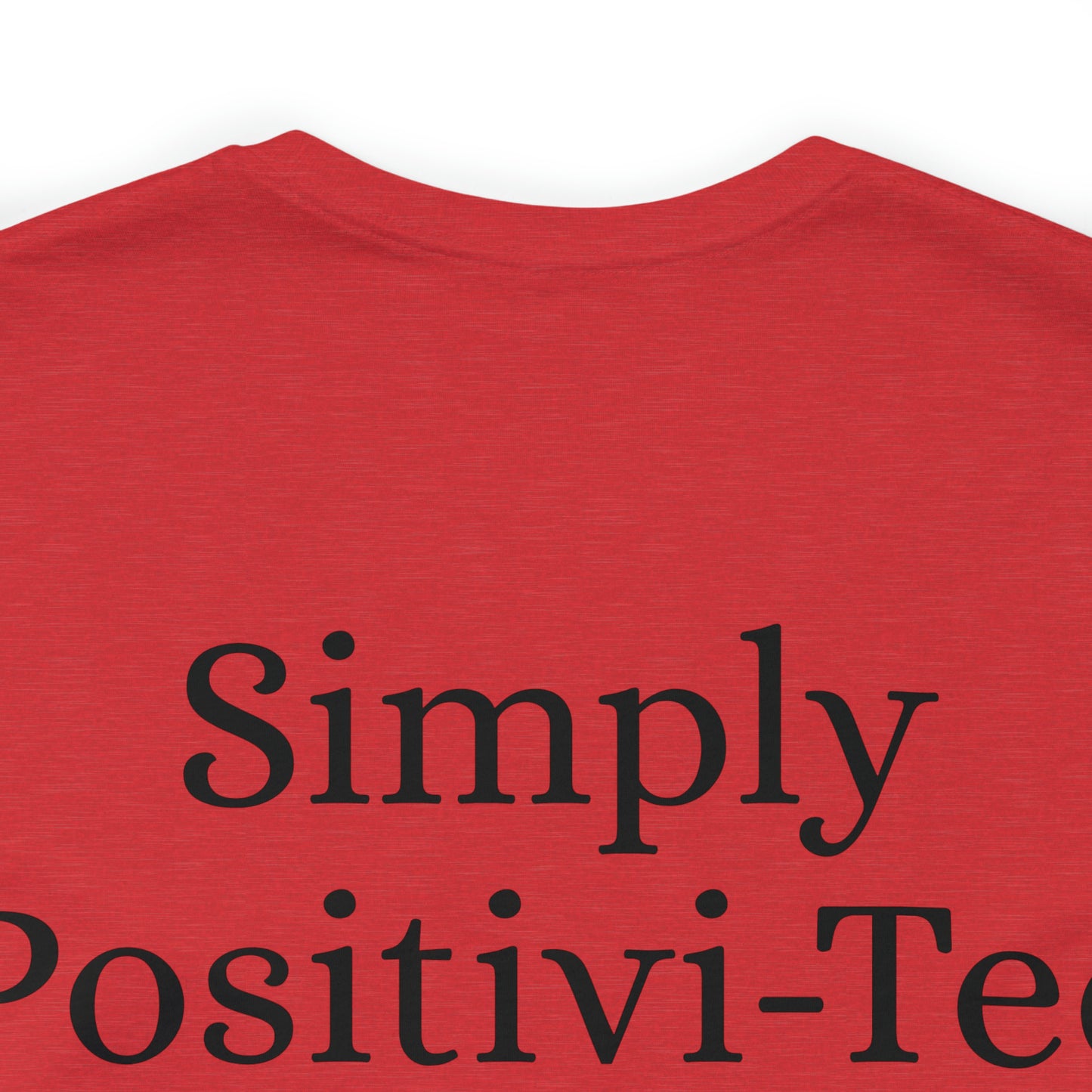 Simply Positivi-Tee