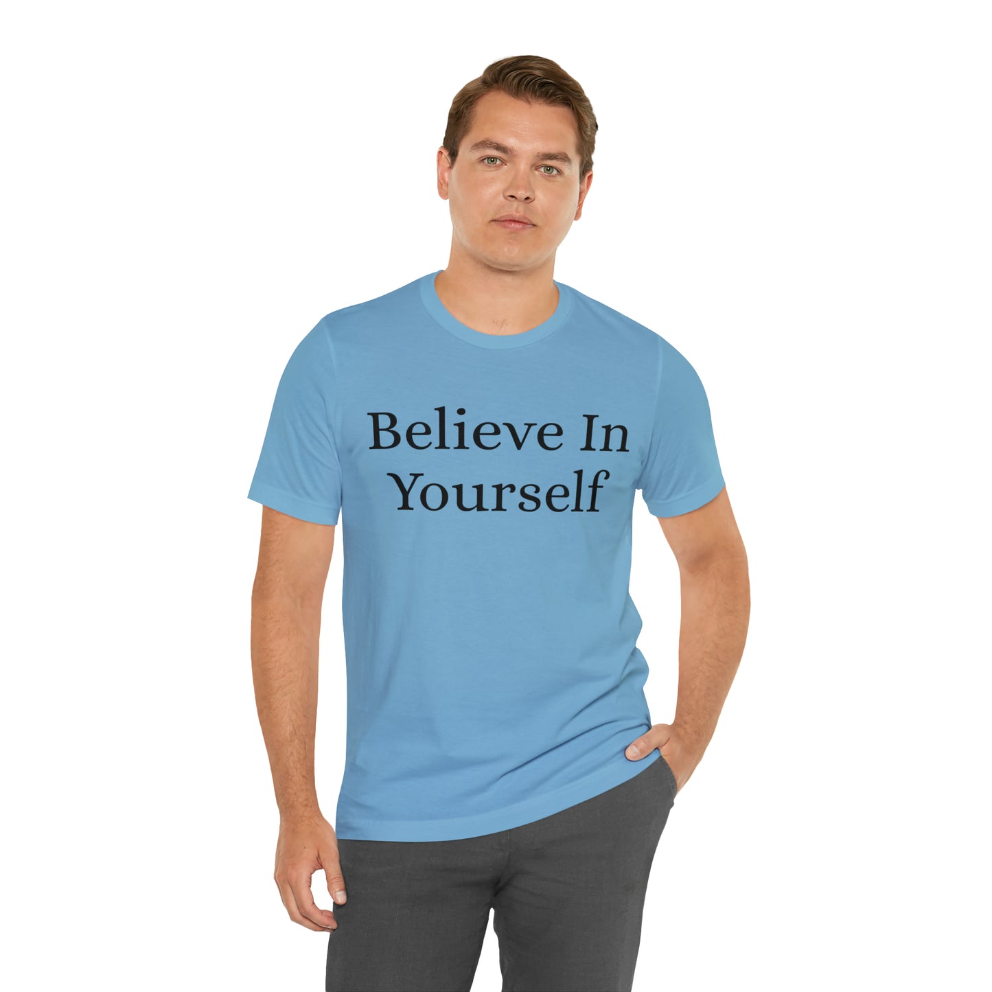 Believe In Yourself