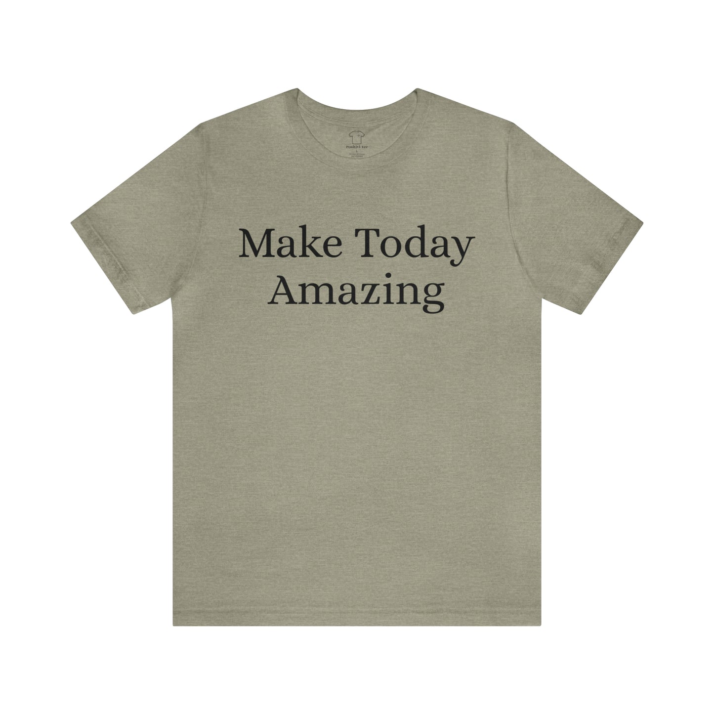 Make Today Amazing