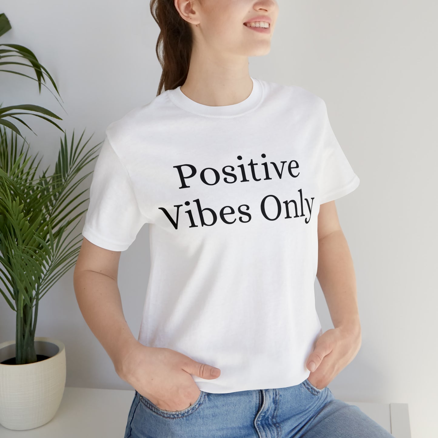 Positive Vibes Only