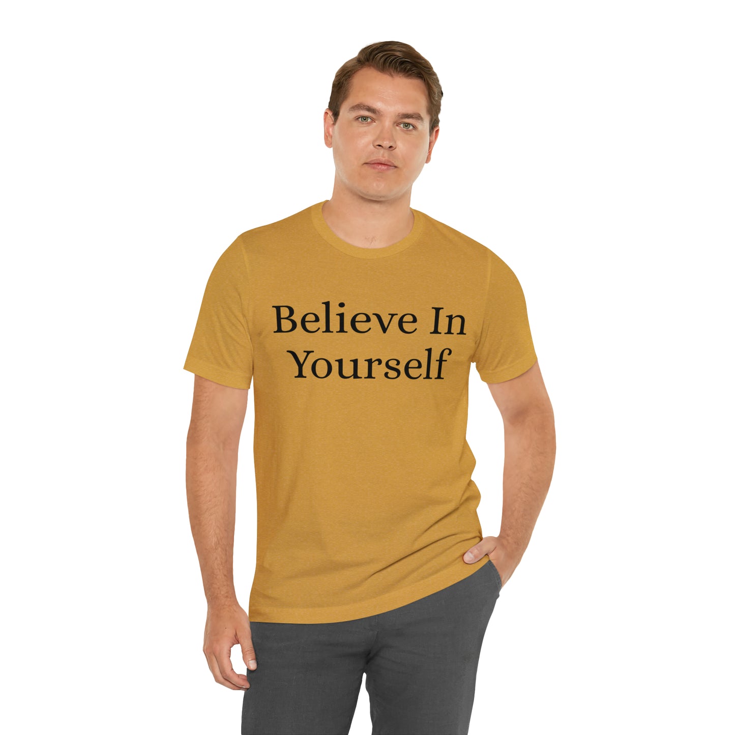 Believe In Yourself