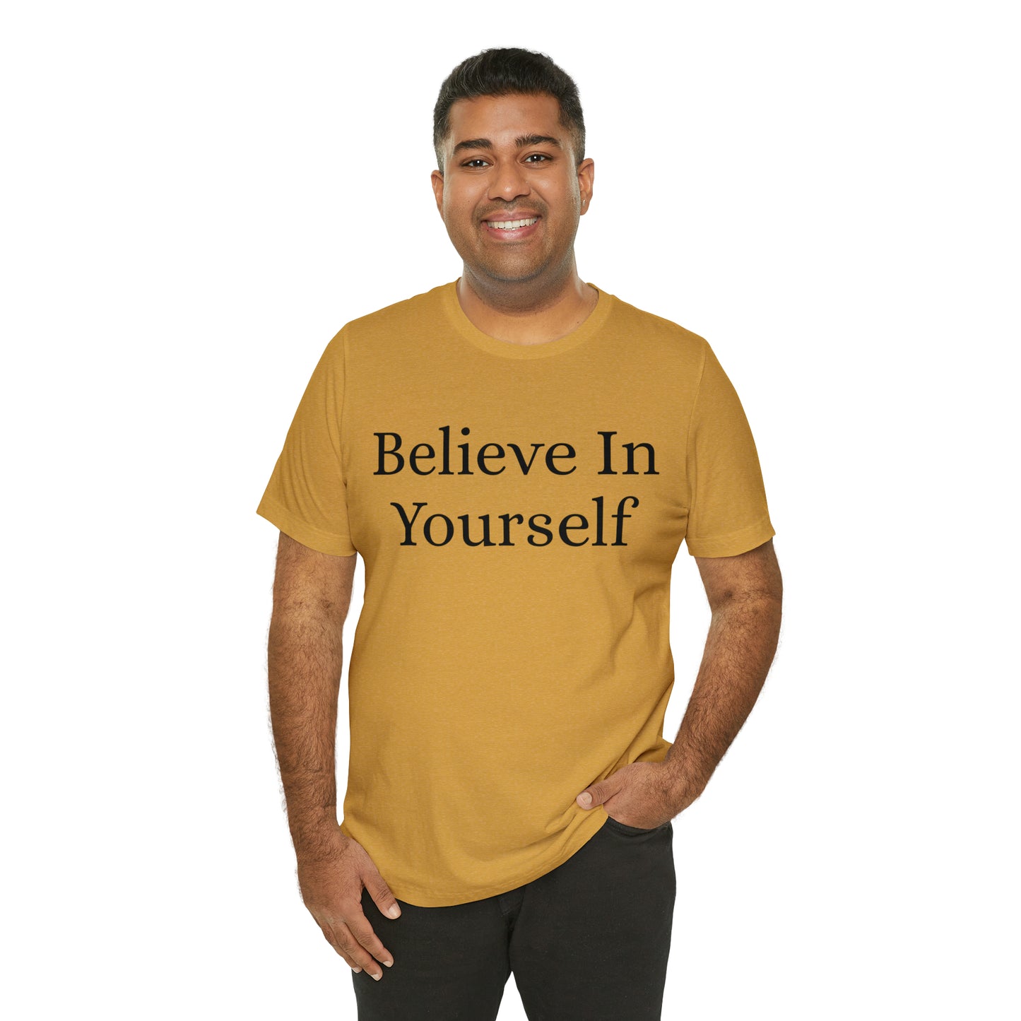 Believe In Yourself