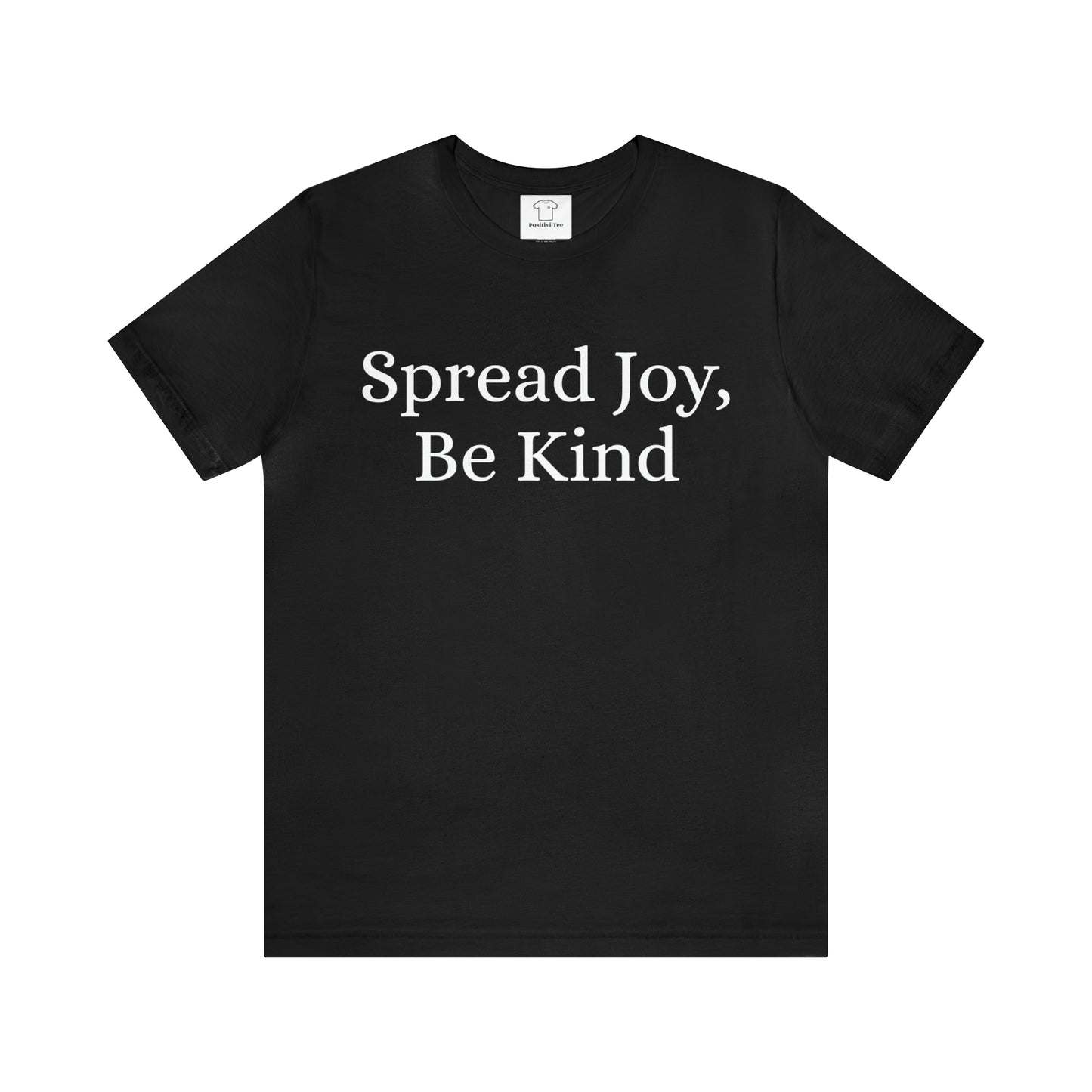 Spread Joy, Be Kind