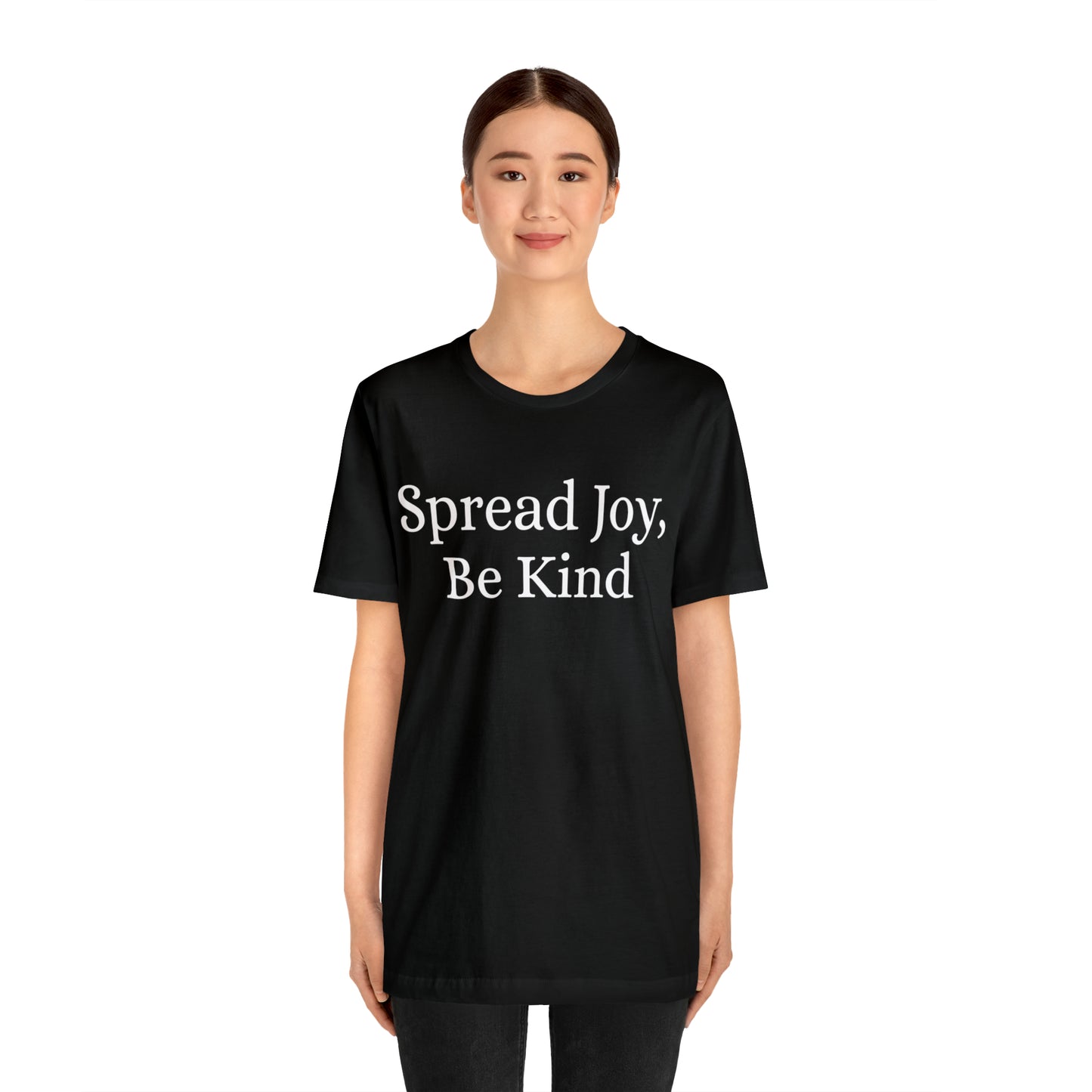 Spread Joy, Be Kind