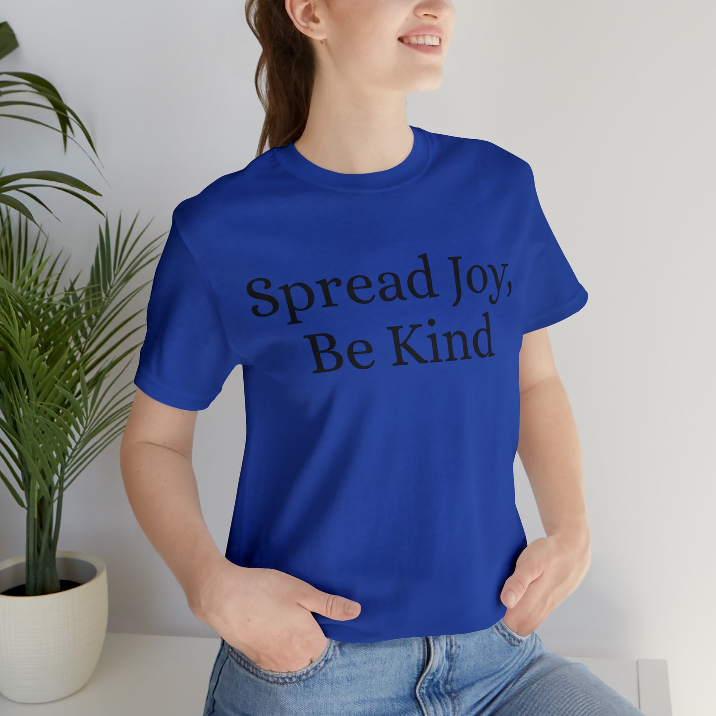 Spread Joy, Be Kind