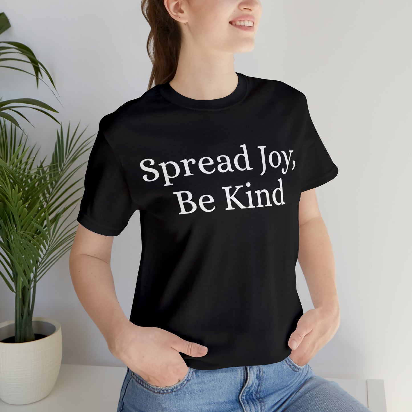 Spread Joy, Be Kind