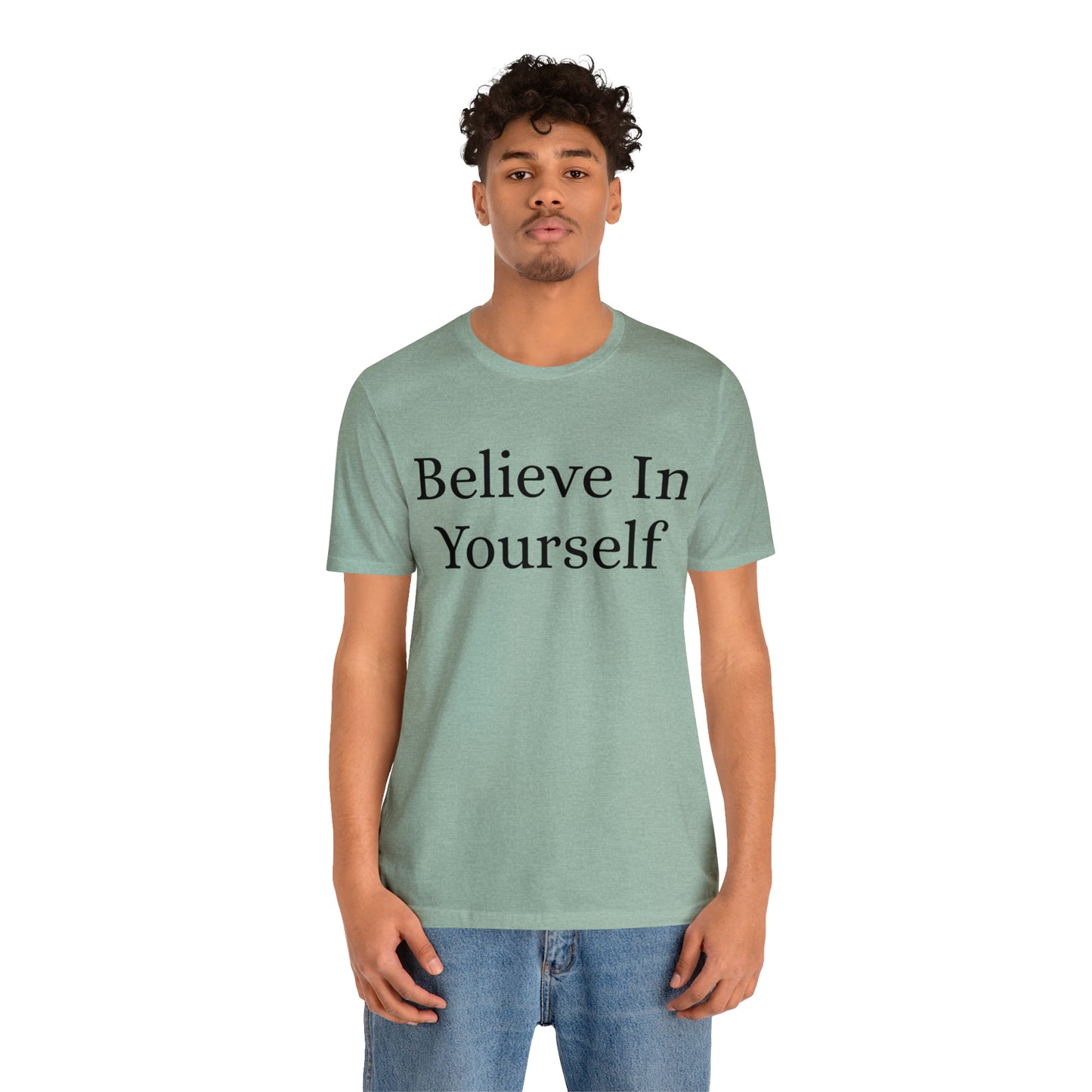 Believe In Yourself