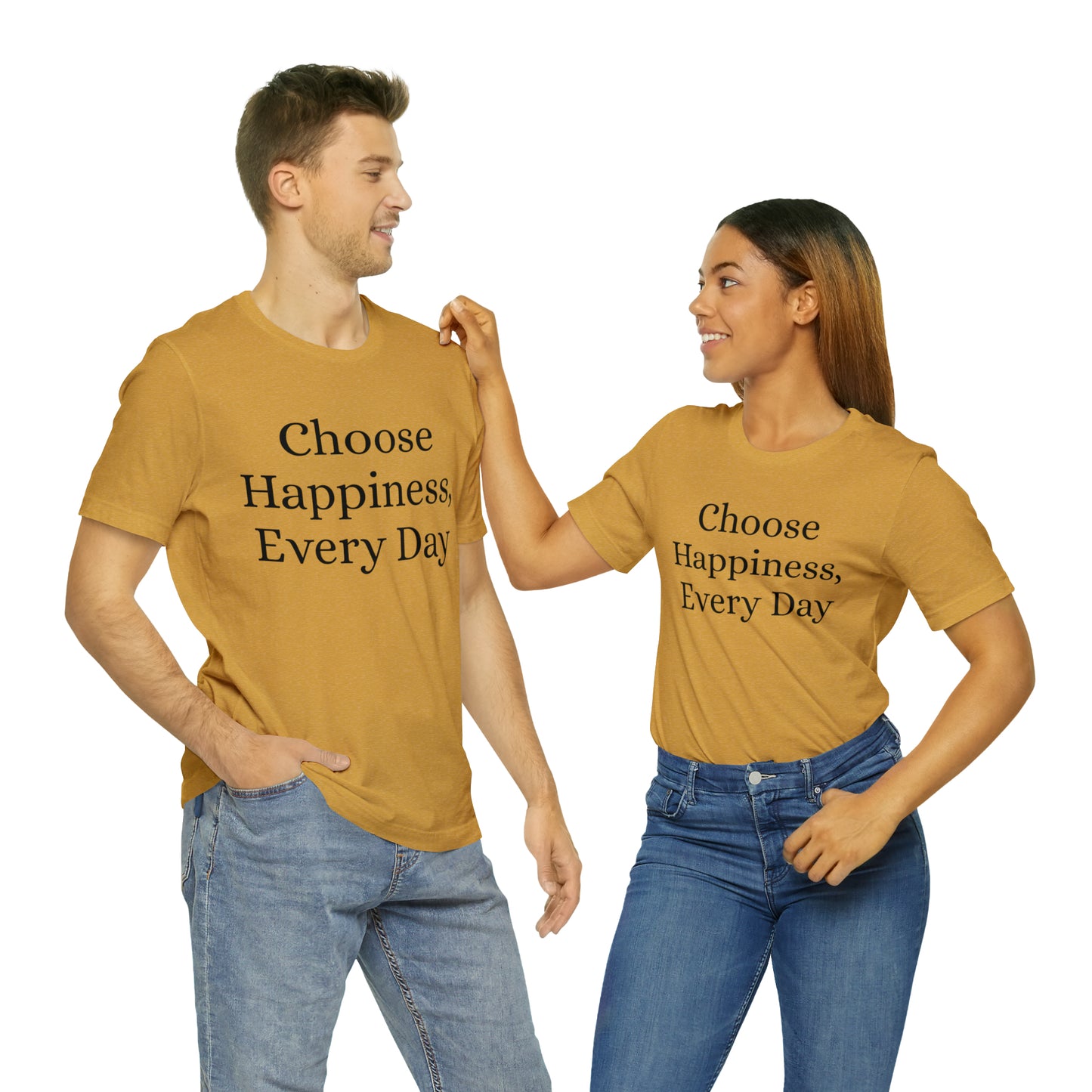 Choose Happiness, Every Day