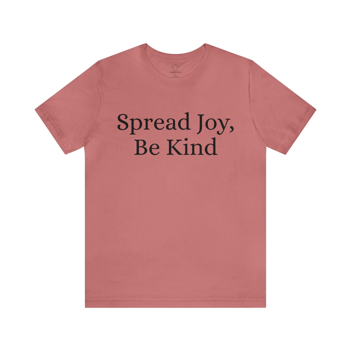 Spread Joy, Be Kind