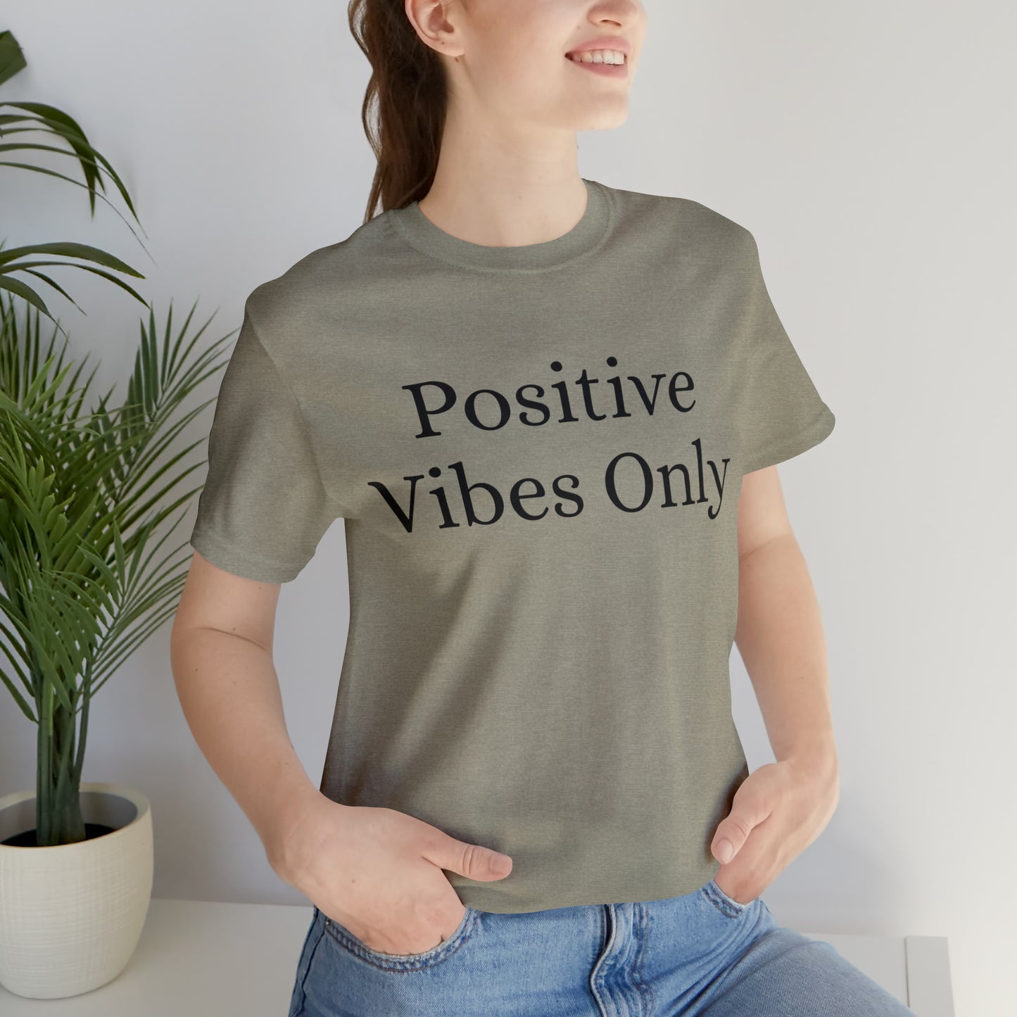 Positive Vibes Only