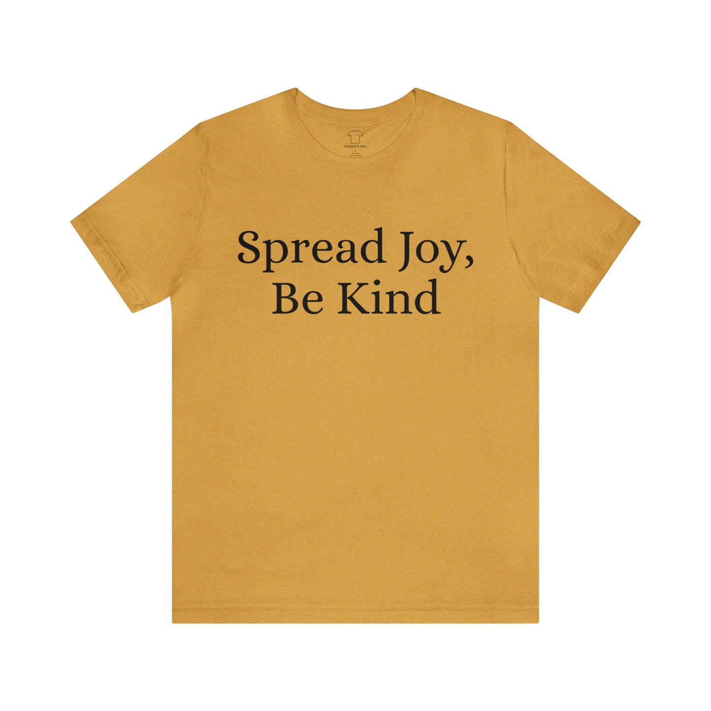 Spread Joy, Be Kind