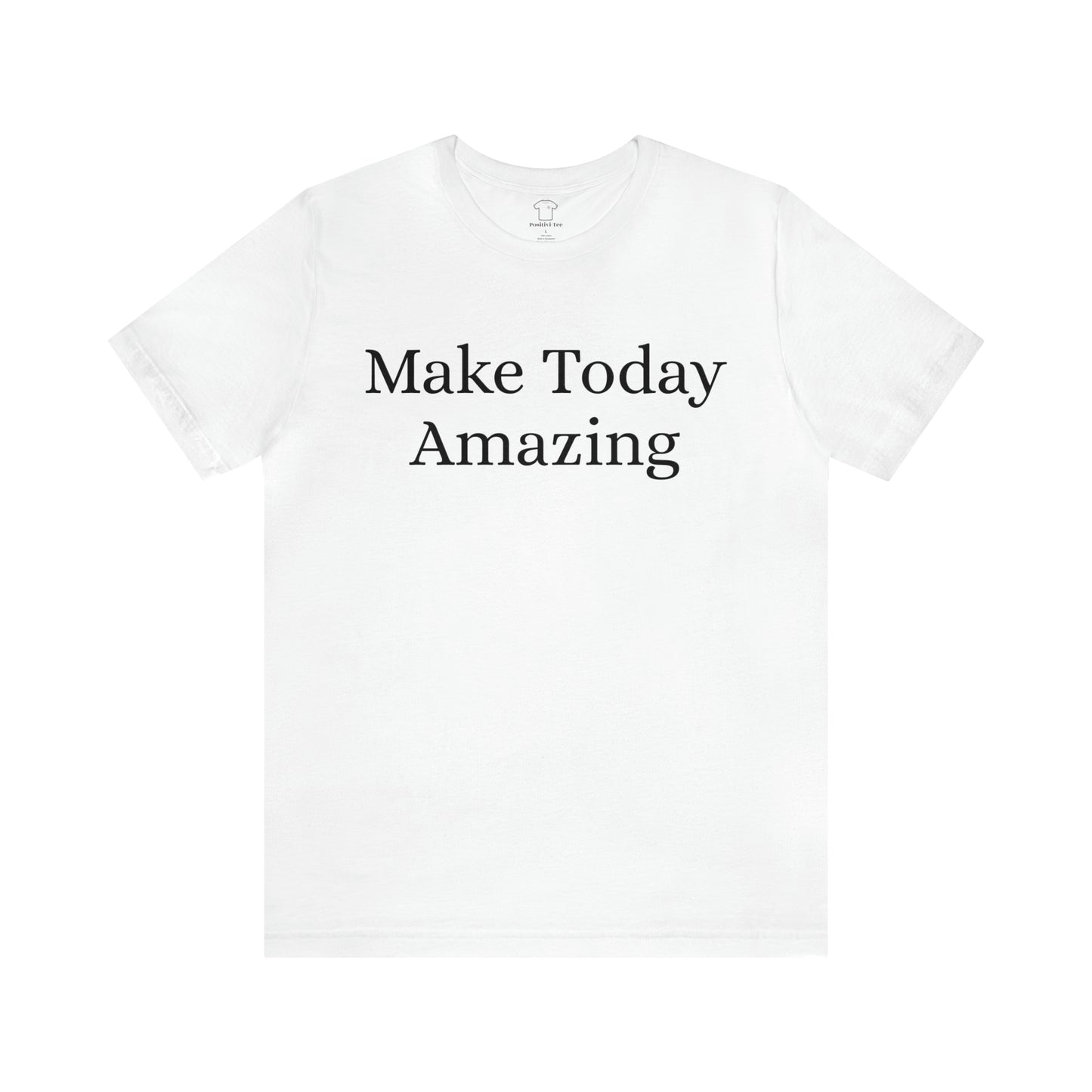 Make Today Amazing