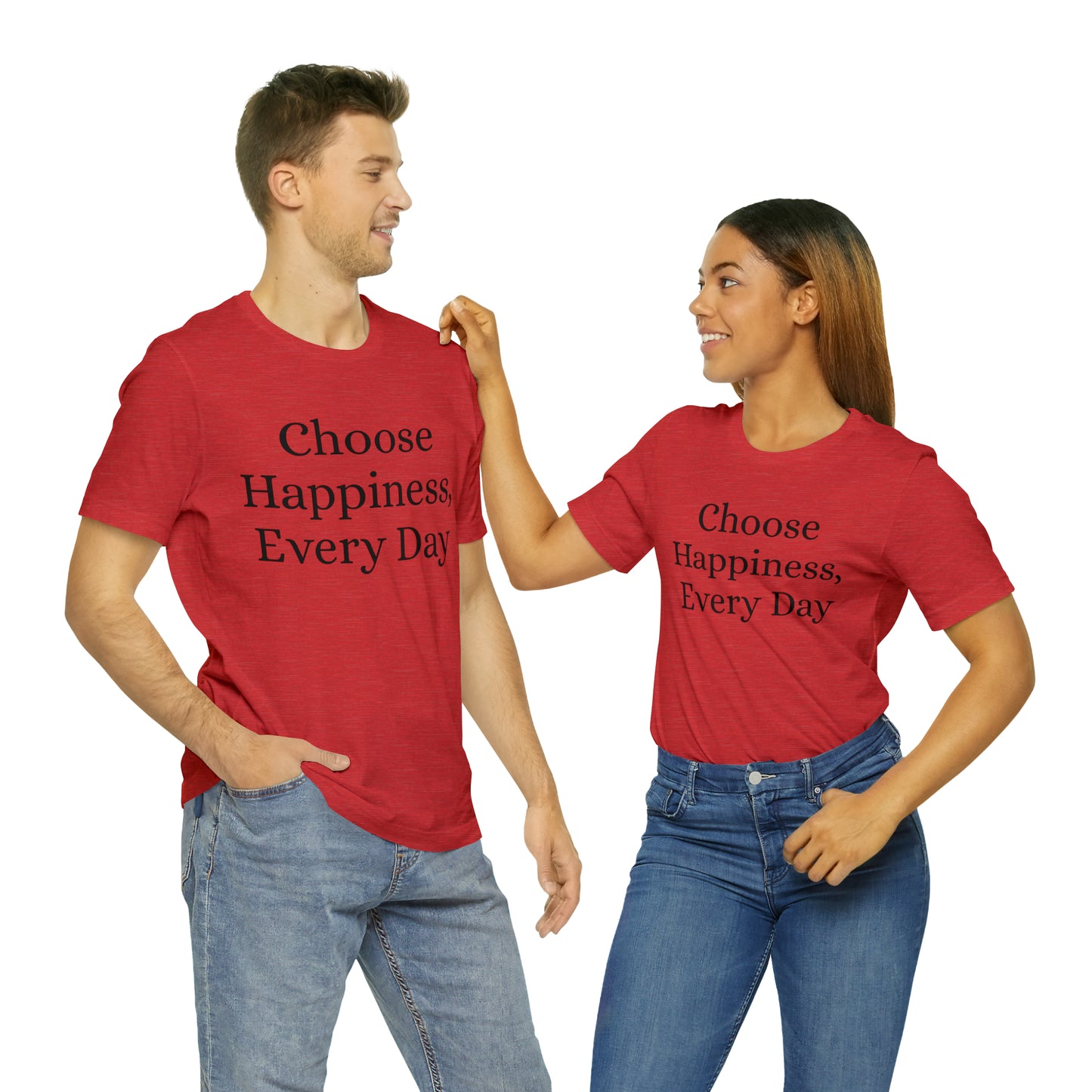 Choose Happiness, Every Day