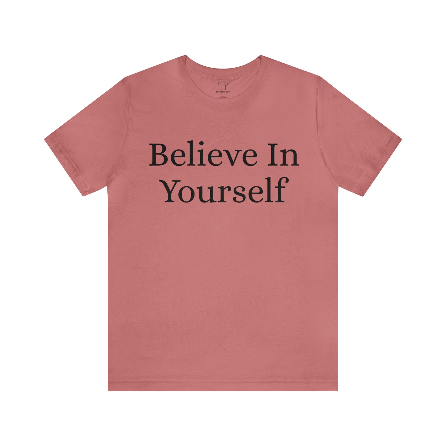 Believe In Yourself